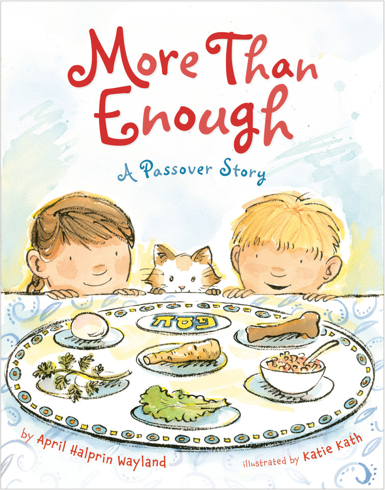 More Than Enough: A Passover Story book cover by April Halprin Wayland