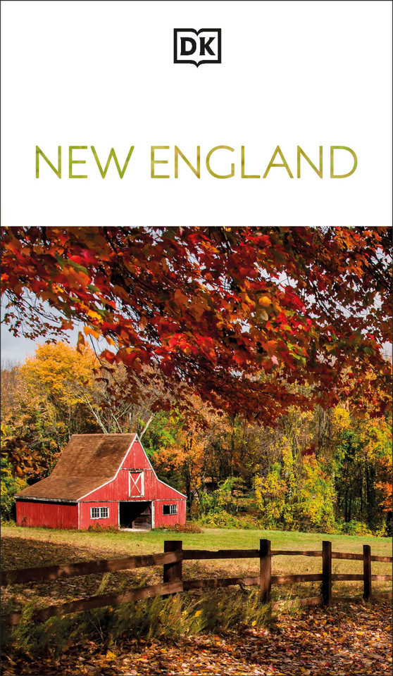 DK New England: Must-See Sights. Culture & History. Detailed Maps & Tours. Covers Boston, Cape Cod, Newport, & more (Travel Guide) book cover by DK Travel