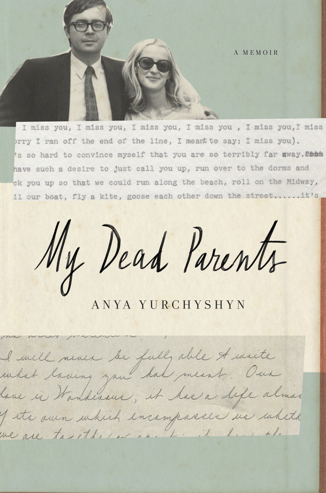 My Dead Parents: A Memoir book cover by Anya Yurchyshyn