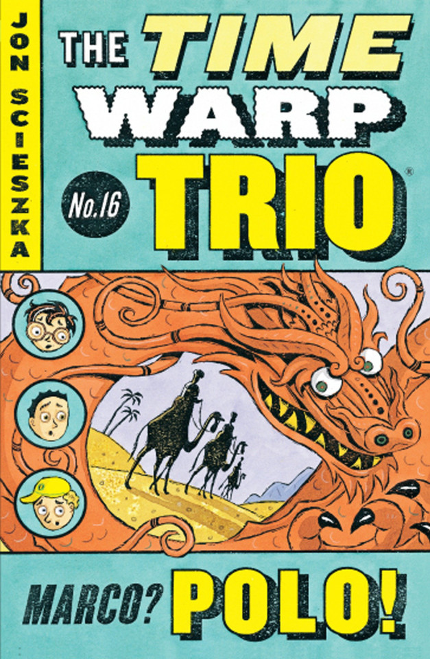 Marco? Polo! #16 (Time Warp Trio) book cover by Jon Scieszka