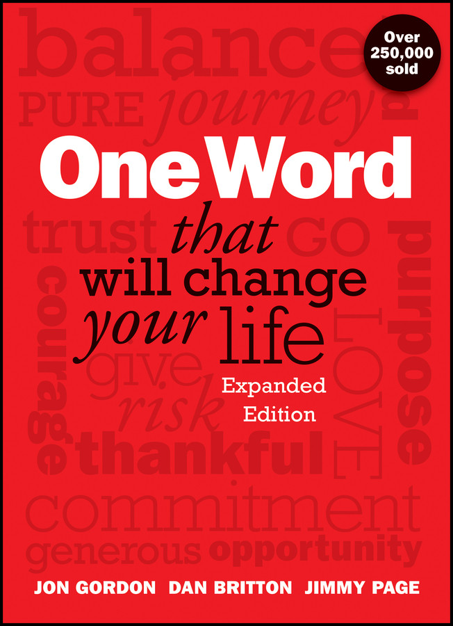 One Word That Will Change Your Life, Expanded Edition (Jon Gordon) book cover by Jon Gordon, Dan Britton, Jimmy Page