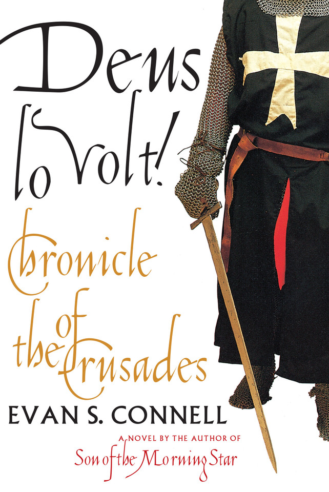 Deus Lo Volt!: A Chronicle of the Crusades book cover by Evan S. Connell