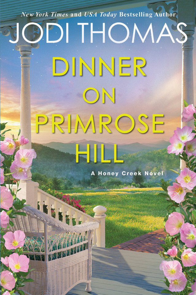 Dinner on Primrose Hill: A Heartwarming Texas Love Story (A Honey Creek Novel) book cover by Jodi Thomas