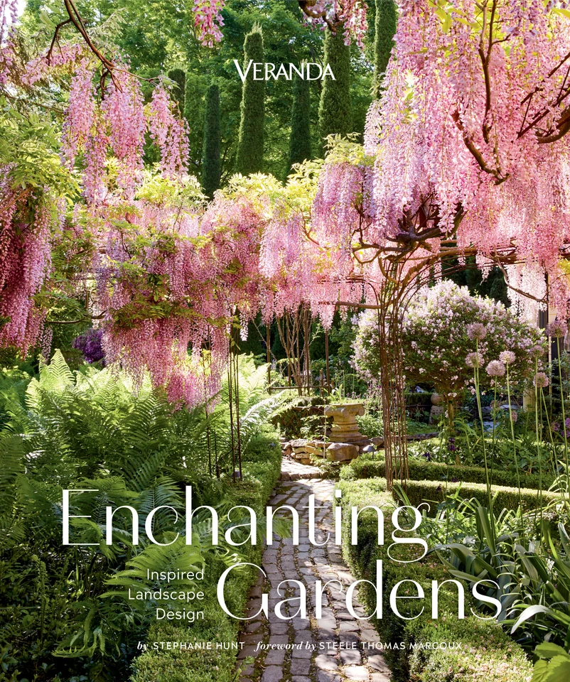 Veranda Enchanting Gardens: Inspired Landscape Design book cover by Stephanie Hunt
