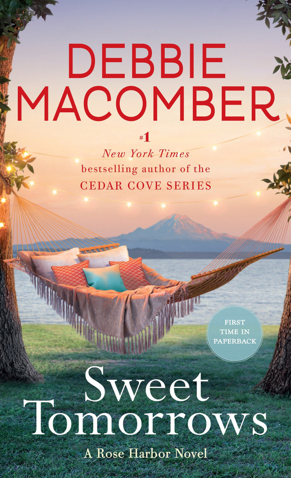 Sweet Tomorrows: A Rose Harbor Novel (Rose Harbor) book cover by Debbie Macomber
