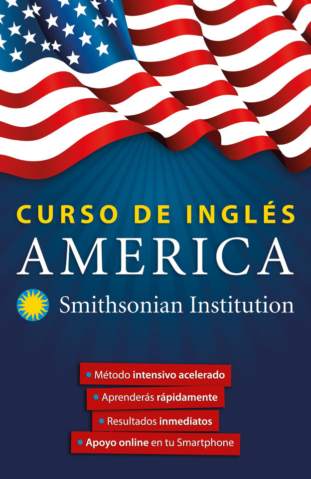 Curso de inglés América. Smithsonian. Inglés en 100 días / America English Course by Smithsonian (Smithsonian) book cover by Inglés en 100 días