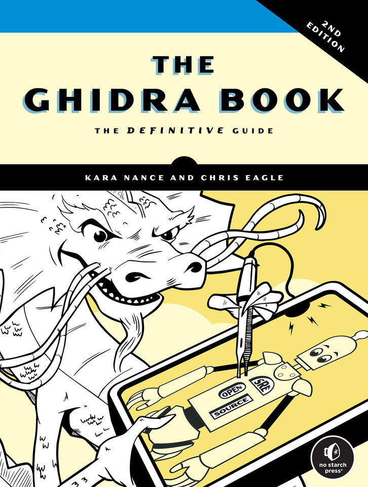 The Ghidra Book, 2nd Edition: The Definitive Guide book cover by Kara Nance, Chris Eagle