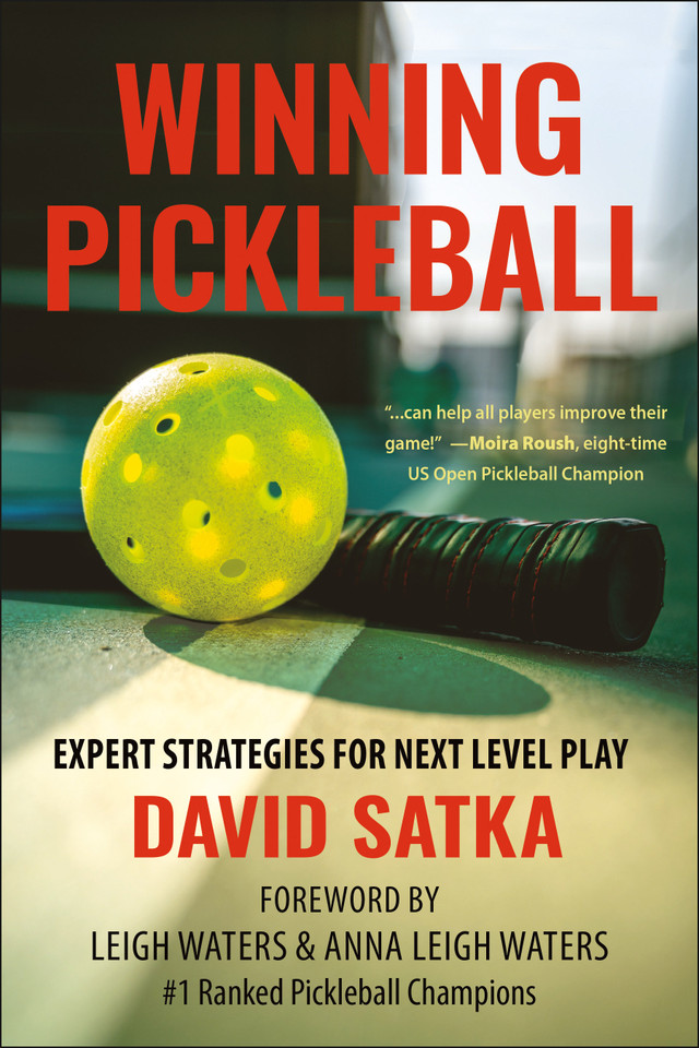 Winning Pickleball: Expert Strategies for Next Level Play book cover by David Satka