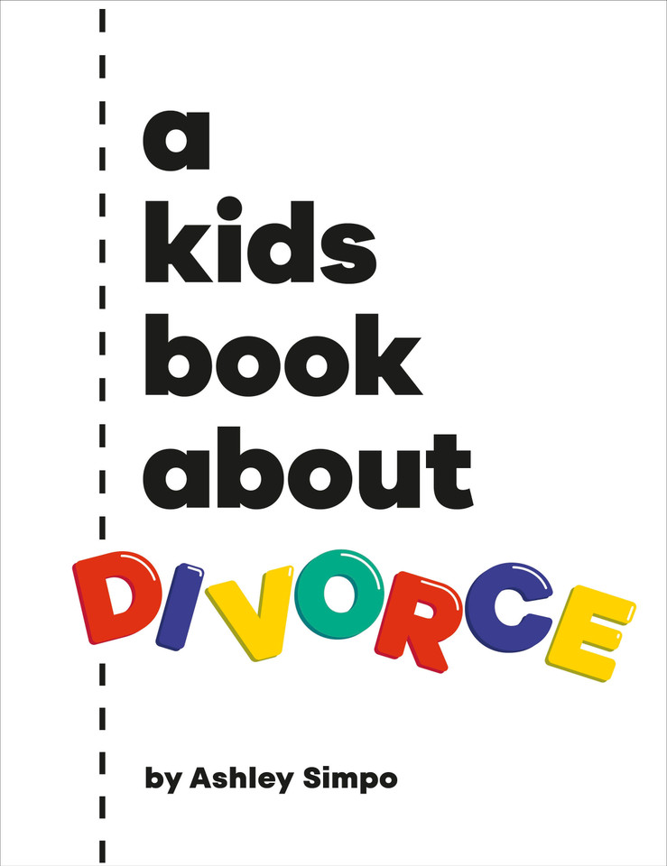 A Kids Book About Divorce (A Kids Book) book cover by Ashley Simpo