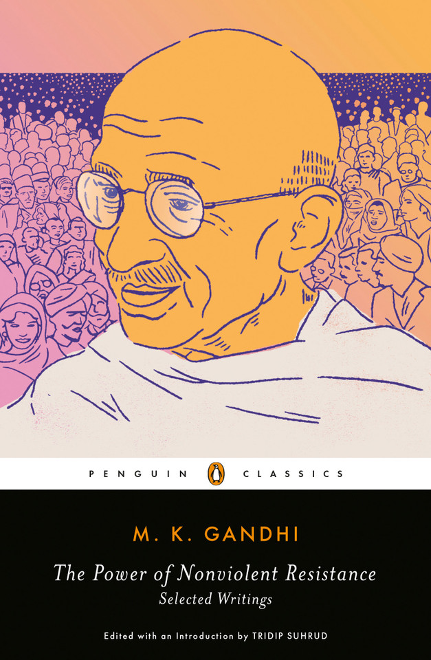 The Power of Nonviolent Resistance: Selected Writings book cover by M. K. Gandhi