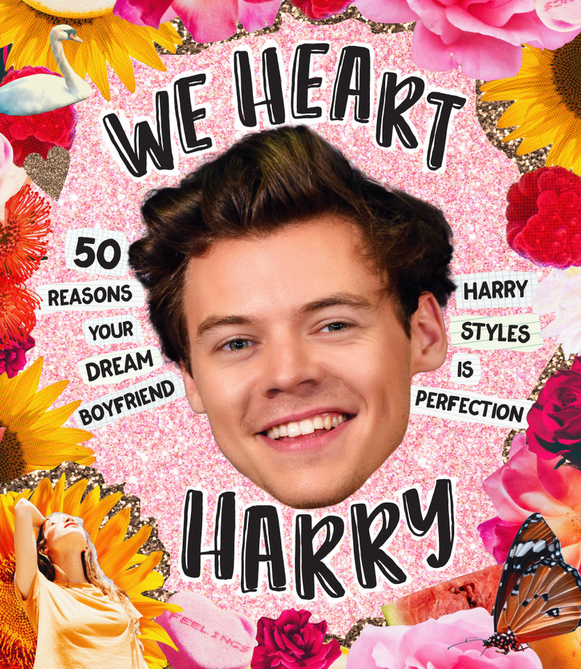We Heart Harry: 50 Reasons Your Dream Boyfriend Harry Styles Is Perfection book cover by Billie Oliver