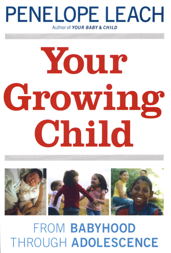 Your Growing Child: From Babyhood through Adolescence book cover by Penelope Leach