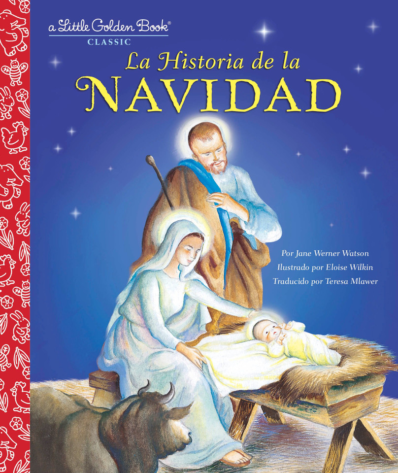 La Historia de la Navidad (The Story of Christmas Spanish Edition) (Little Golden Book) book cover by Jane Werner Watson
