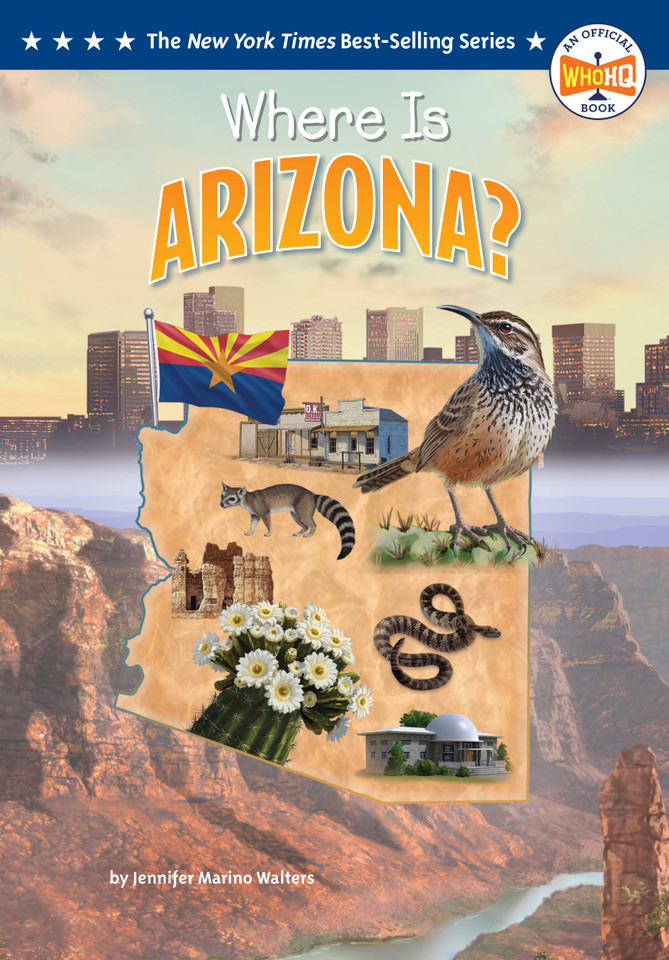 Where Is Arizona? (Who HQ: The 50 States) book cover by Jennifer Marino Walters, Who HQ