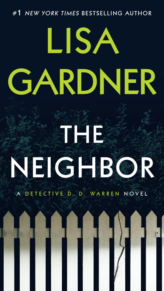 The Neighbor: A Detective D. D. Warren Novel (Detective D. D. Warren) book cover by Lisa Gardner