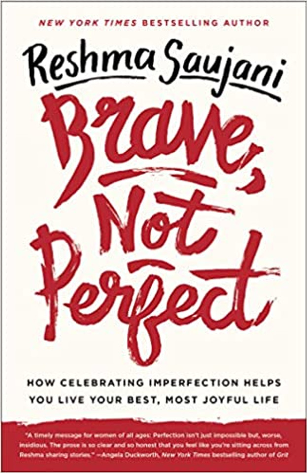 Brave, Not Perfect: How Celebrating Imperfection Helps You Live Your Best, Most Joyful Life Cover