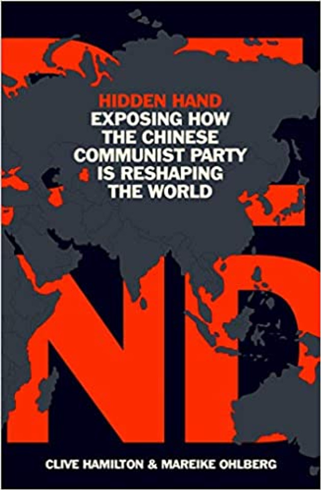 Hidden Hand: Exposing How the Chinese Communist Party Is Reshaping the World Cover