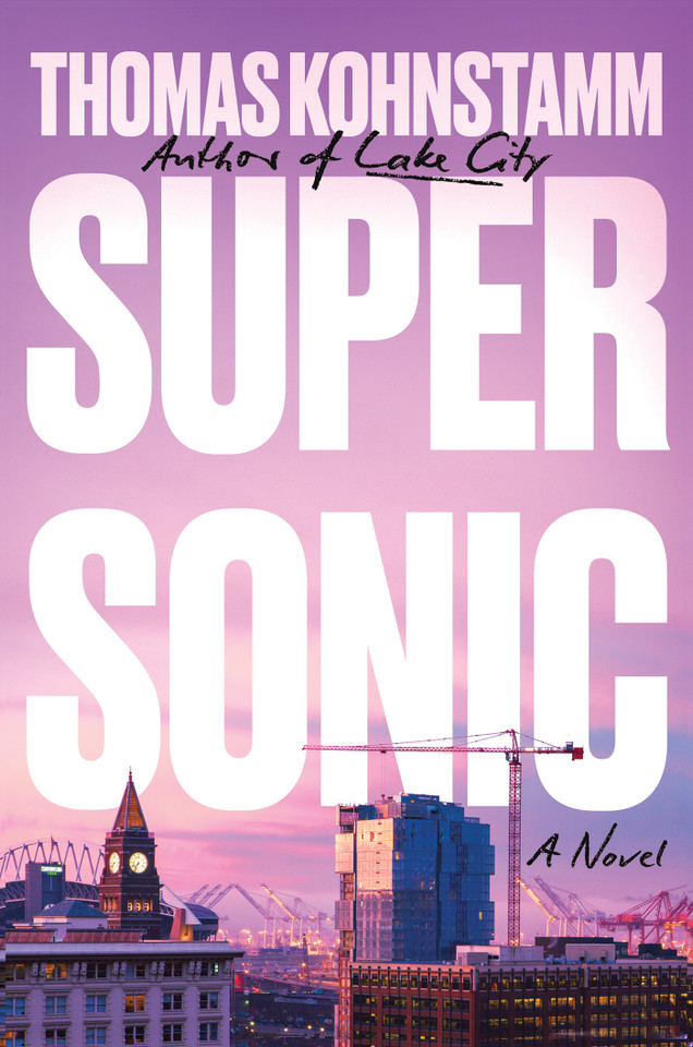 Supersonic: A Novel book cover by Thomas Kohnstamm
