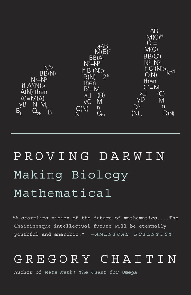 Proving Darwin: Making Biology Mathematical book cover by Gregory Chaitin