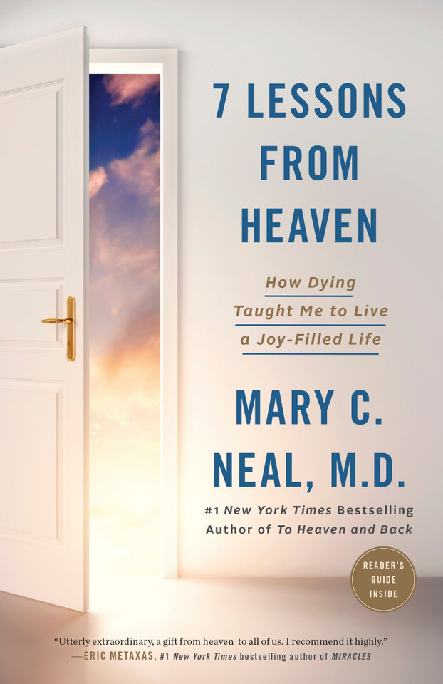 7 Lessons from Heaven: How Dying Taught Me to Live a Joy-Filled Life book cover by Mary C. Neal, M.D.