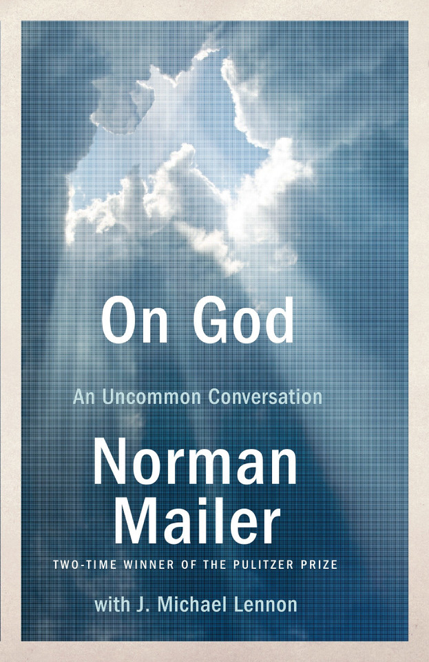 On God: An Uncommon Conversation book cover by Norman Mailer