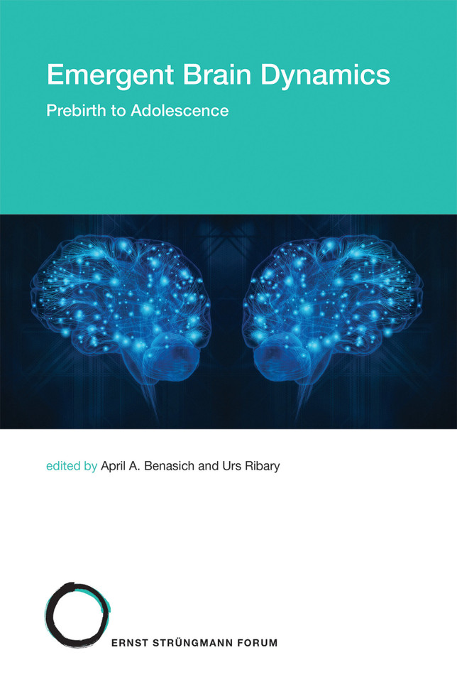 Emergent Brain Dynamics: Prebirth to Adolescence (Strüngmann Forum Reports) book cover by 