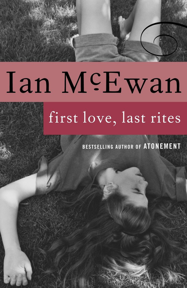 First Love, Last Rites: Stories book cover by Ian McEwan