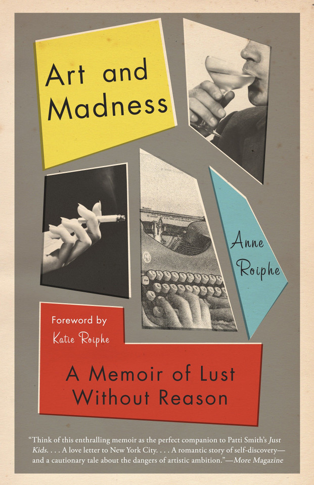 Art and Madness: A Memoir of Lust Without Reason book cover by Anne Roiphe