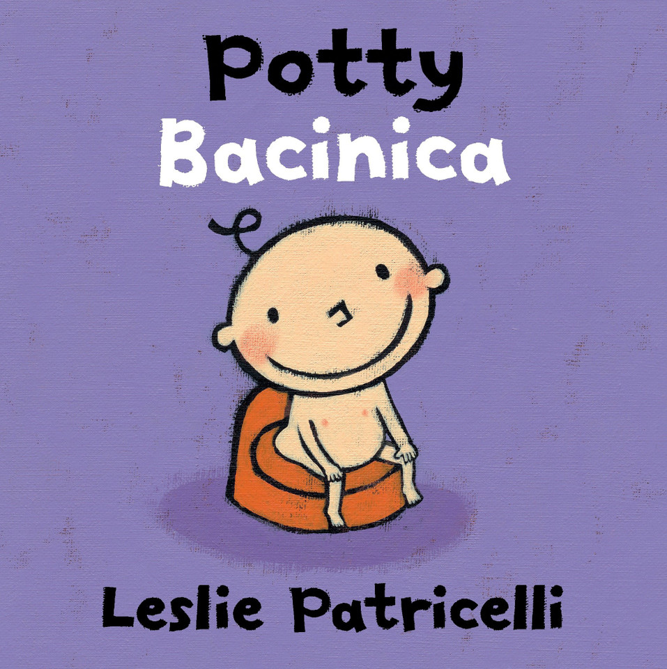 Potty/Bacinica: (A Bilingual Spanish-English Toilet Training Story of Bathroom Independence for Babies and Toddlers) (Leslie Patricelli Board Books) book cover by Leslie Patricelli