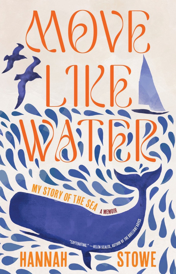Move Like Water: My Story of the Sea book cover by Hannah Stowe