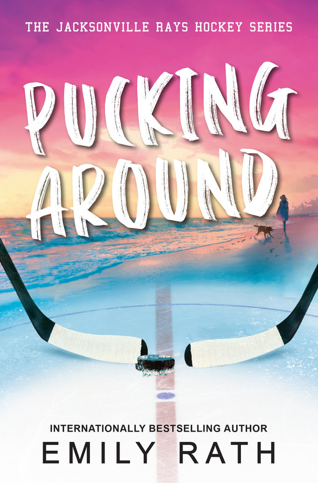 Pucking Around: A Why Choose Hockey Romance (Jacksonville Rays Hockey) book cover by Emily Rath