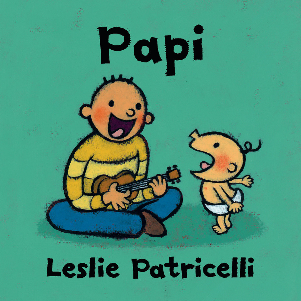 Papi: (A Heartwarming Story of Father-Child Bonding for Babies and Toddlers) (Leslie Patricelli Board Books) book cover by Leslie Patricelli