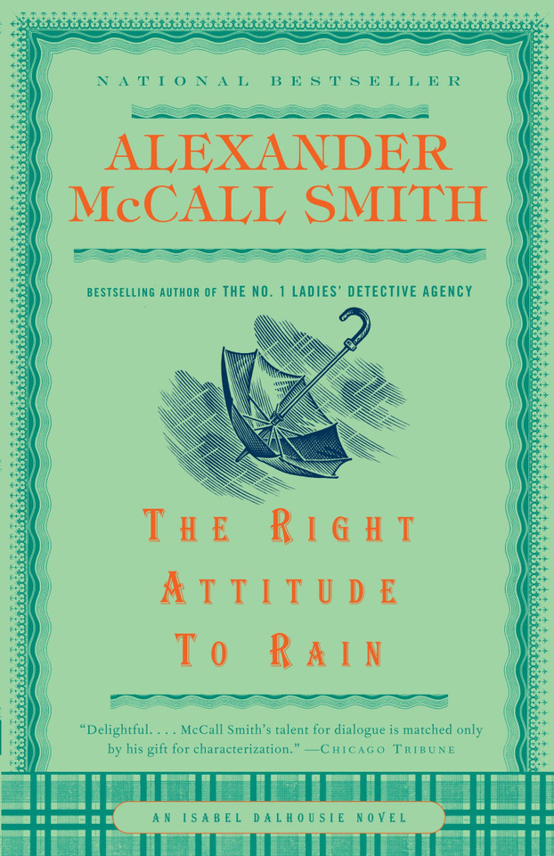 The Right Attitude to Rain (Isabel Dalhousie Series) book cover by Alexander McCall Smith