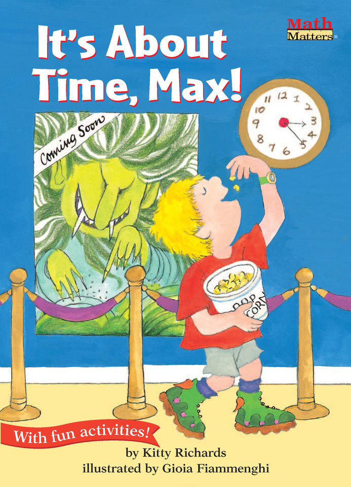 It's About Time, Max! (Math Matters) book cover by Kitty Richards