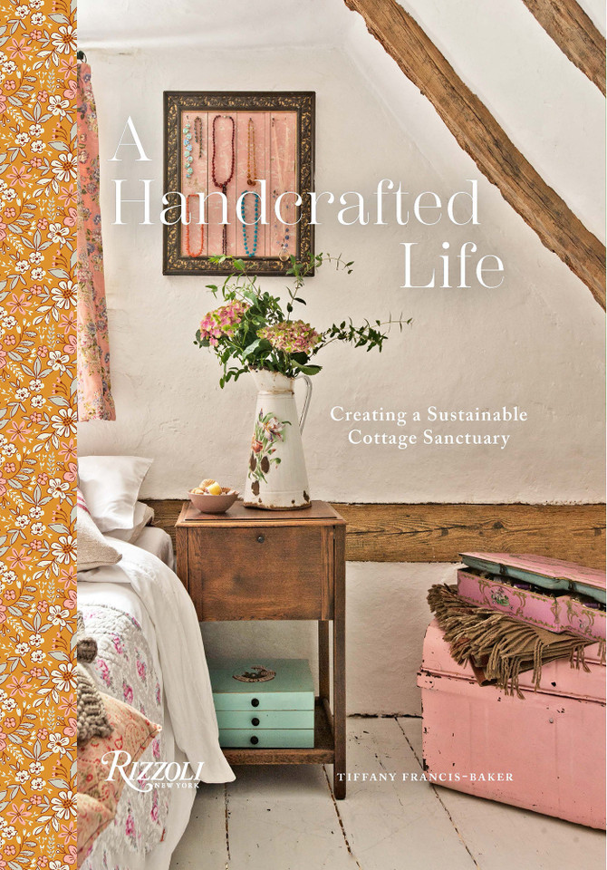 A Handcrafted Life: Creating a Sustainable Cottage Sanctuary book cover by Tiffany Francis-Baker