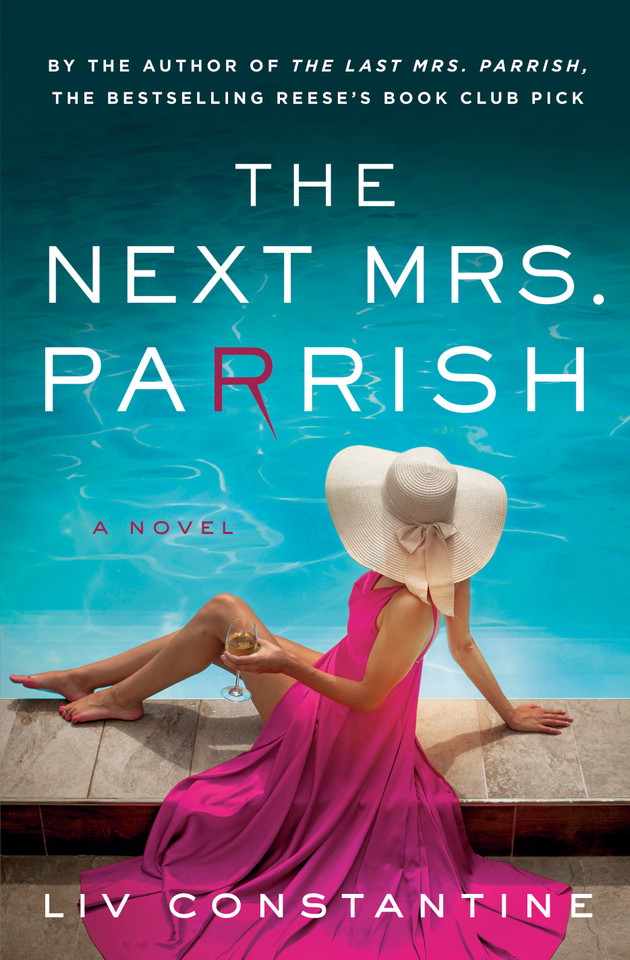 The Next Mrs. Parrish: A Novel book cover by Liv Constantine