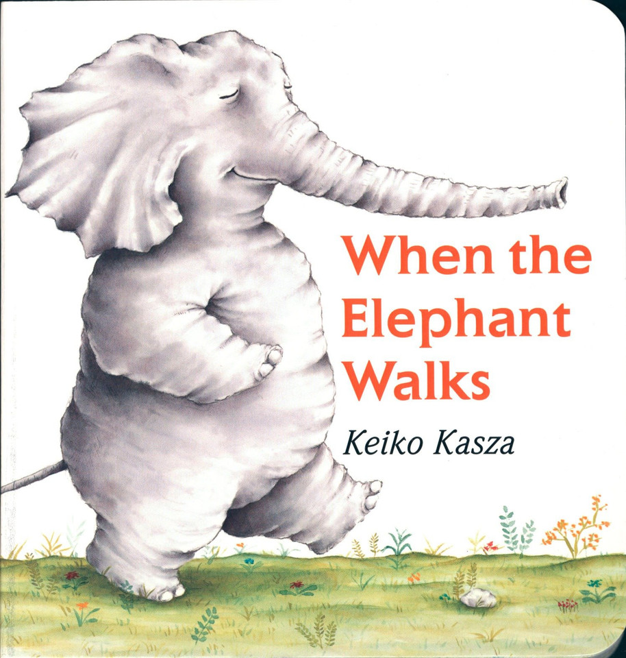 When the Elephant Walks book cover by Keiko Kasza