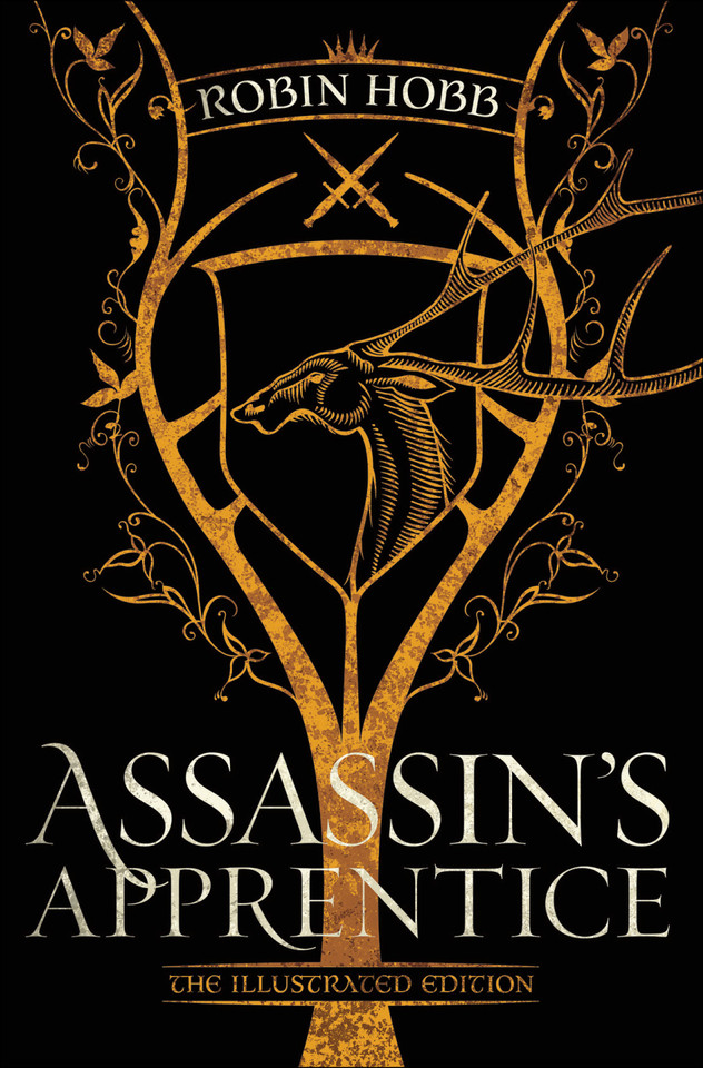 Assassin's Apprentice (The Illustrated Edition): The Farseer Trilogy Book 1 (Farseer Trilogy) book cover by Robin Hobb