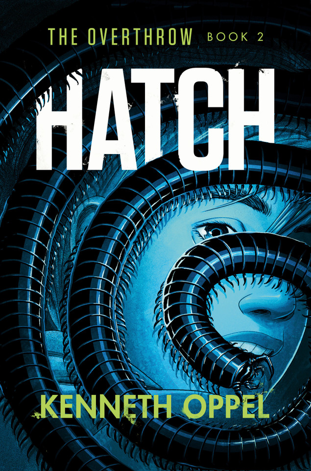 Hatch (The Overthrow) book cover by Kenneth Oppel