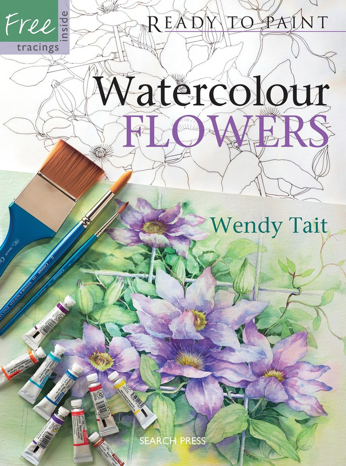 Ready to Paint Watercolour Flowers (Ready to Paint) book cover by Wendy Tait