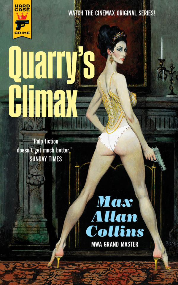Quarry's Climax: Quarry (Quarry) book cover by Max Allan Collins