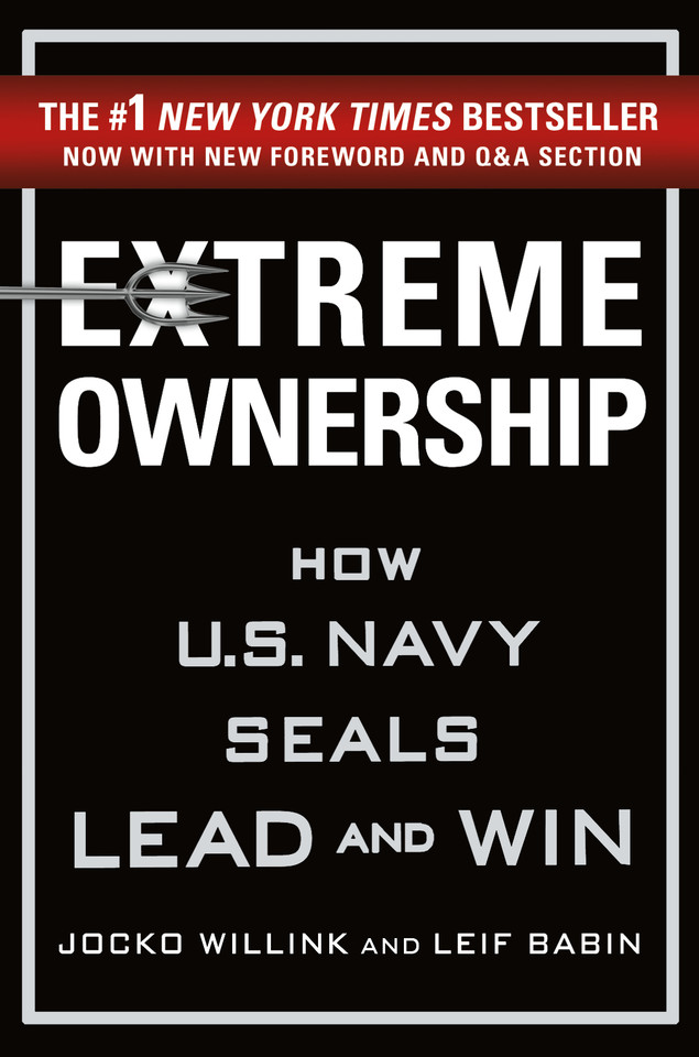 Extreme Ownership: How U.S. Navy SEALs Lead and Win (New Edition) (Extreme Ownership Series #1) book cover by Jocko Willink, Leif Babin