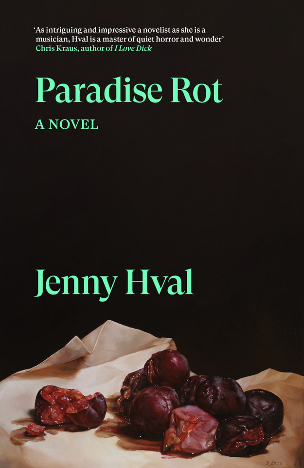 Paradise Rot: A Novel (Verso Fiction) book cover by Jenny Hval