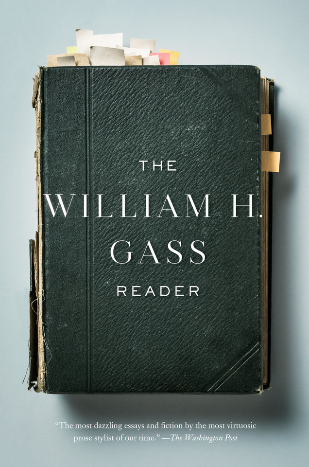 The William H. Gass Reader book cover by William H. Gass