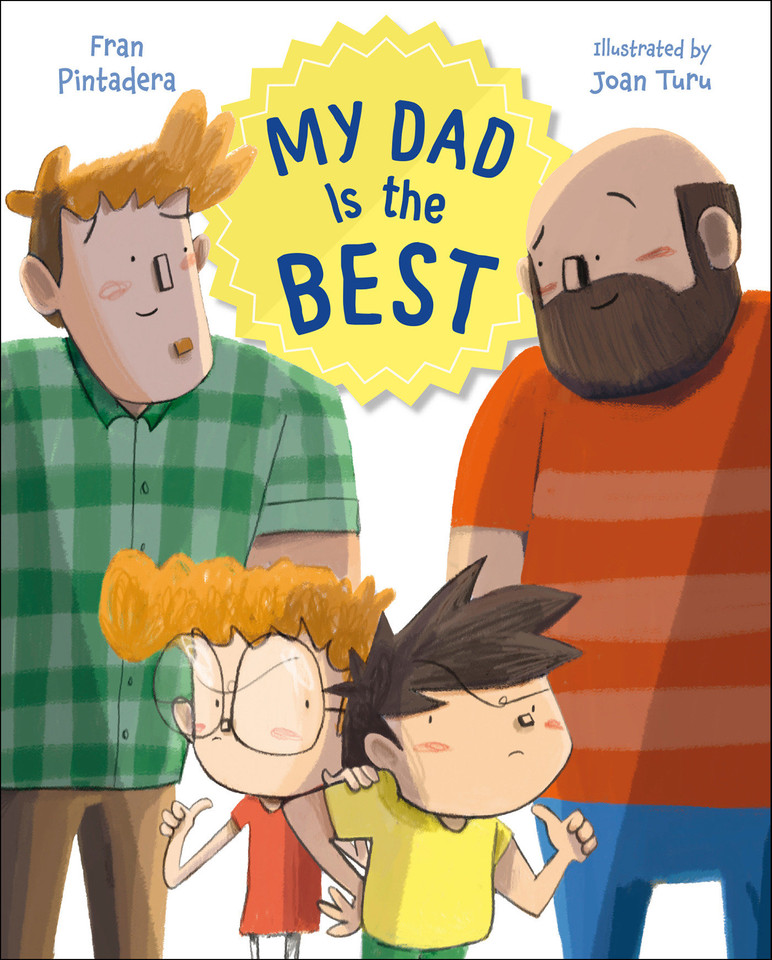 My Dad Is the Best book cover by Fran Pintadera