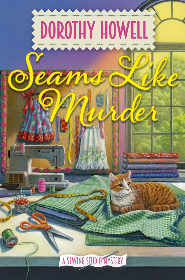 Seams Like Murder (A Sewing Studio Mystery) book cover by Dorothy Howell