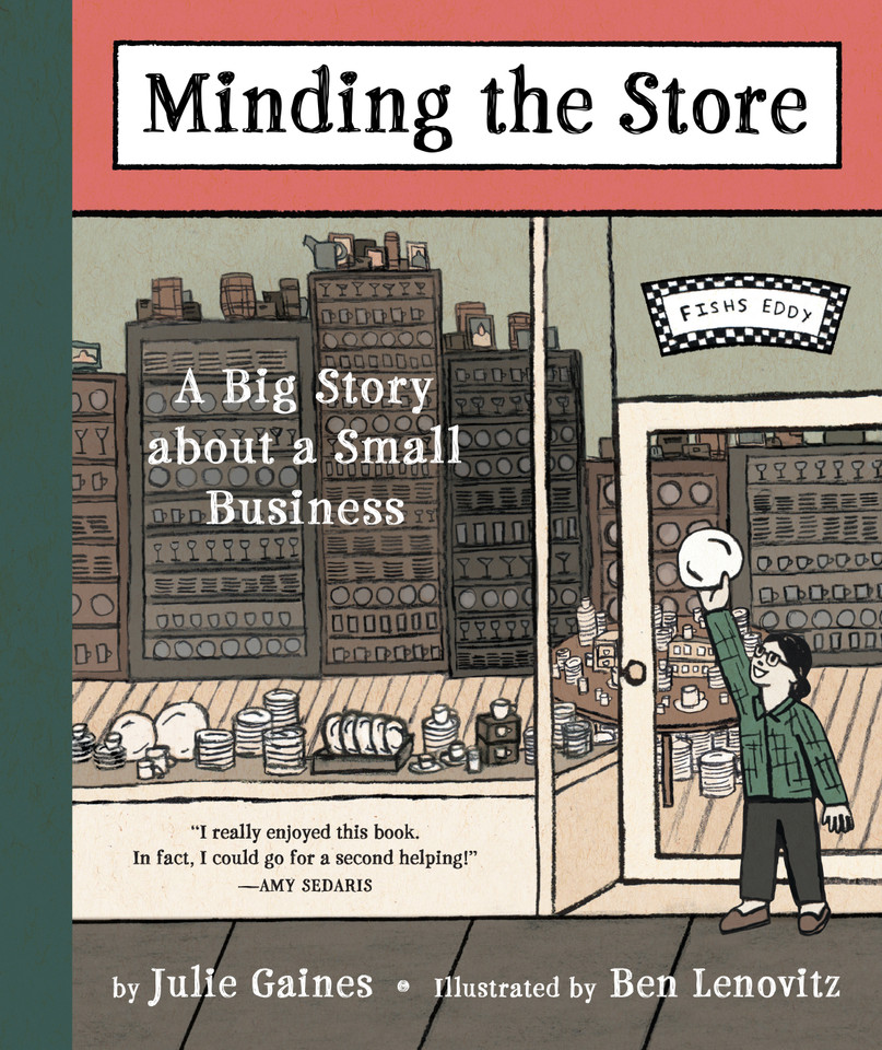 Minding the Store: A Big Story about a Small Business book cover by Julie Gaines