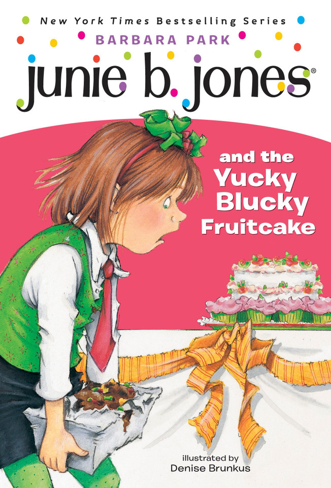 Junie B. Jones #5: Junie B. Jones and the Yucky Blucky Fruitcake (Junie B. Jones) book cover by Barbara Park