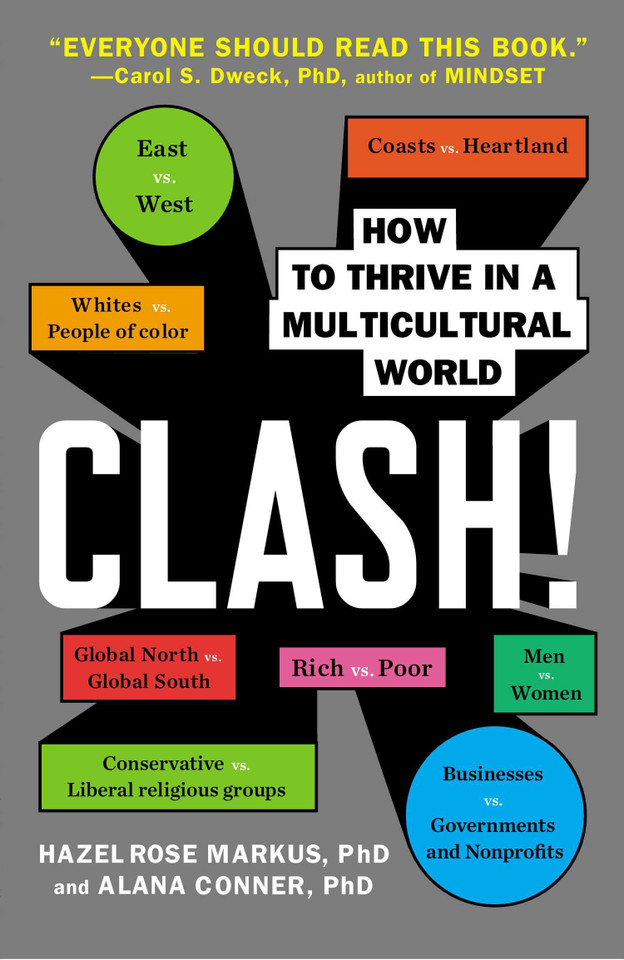 Clash!: How to Thrive in a Multicultural World book cover by Hazel Rose Markus, Alana Conner