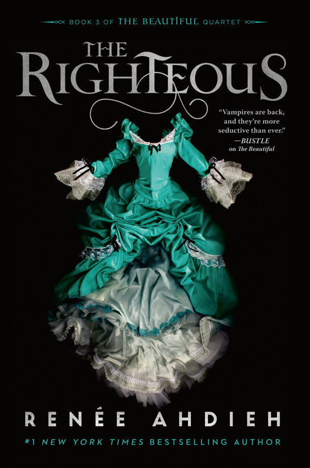 The Righteous (The Beautiful Quartet) book cover by Renée Ahdieh